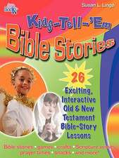 Kids-Tell-'em Bible Stories