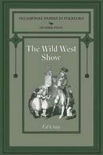 The Wild West Show