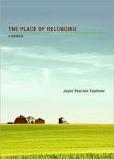 The Place of Belonging