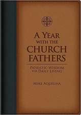 A Year with the Church Fathers