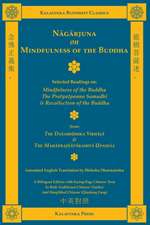 Nagarjuna on Mindfulness of the Buddha (Bilingual)