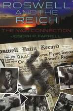 Roswell and the Reich: The Nazi Connection