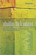 Rebuilding the Foundation: Effective Reading Instruction for 21st Century Literacy