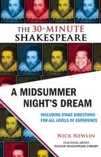 A Midsummer Night's Dream: The 30-Minute Shakespeare