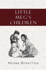 Little Meg's Children: A Tale of the Times of James the First