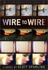 Wire to Wire