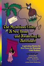 The Mysterious Letter, a New Home, and Awakening to Adventure!