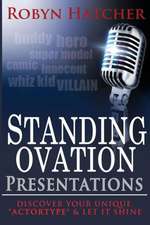 Standing Ovation Presentations