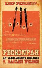 Peckinpah: An Ultraviolent Romance