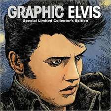 Graphic Elvis Limited Collector's Hardcover: A Tamar Saticoy Mystery