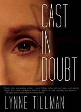 Cast in Doubt