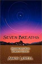 Seven Breaths