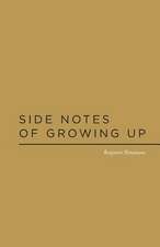 Side Notes of Growing Up