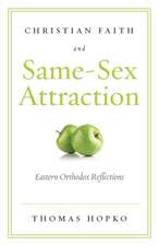 Christian Faith and Same-Sex Attraction