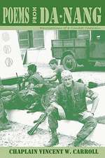 Poems from Danang, Recollections of a Combat Chaplain