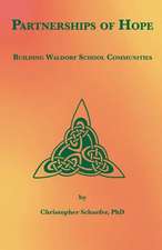 Partnerships of Hope: Building Waldorf School Communities