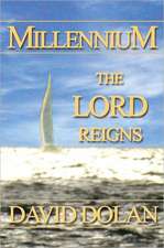 Millennium: The Lord Reigns