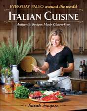 Everyday Paleo Around the World: Italian Cuisine