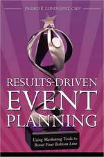 Results-Driven Event Planning