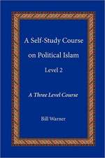 A Self-Study Course on Political Islam, Level 2