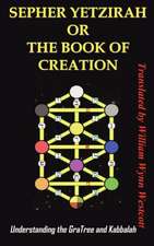 Sepher Yetzirah or the Book of Creation