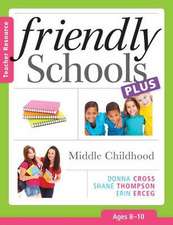 Friendly Schools Plus: Middle Childhood