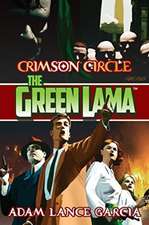 The Green Lama: Crimson Circle