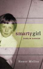 Smarty Girl: Dublin Savage