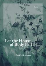 Let the House of Body Fall