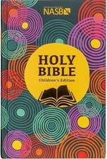 Holy Bible - NASB Children's Edition