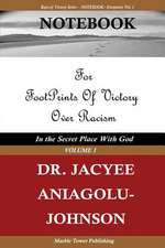 Notebook for Footprints of Victory Over Racism - Volume 1