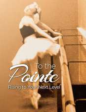 To the Pointe