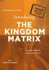 Introducing the Kingdom Matrix