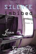 Silence Imbibed: Poems