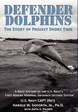 Defender Dolphins - The Story of "Project Short Time": Iran - The Clock Is Ticking