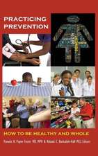 Practicing Prevention