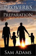 Proverbs for Preparation