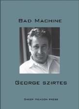 Bad Machine