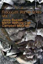 Floodgate Poetry Series Vol. 1