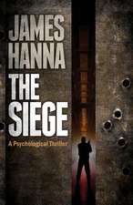 The Siege: A Psychological Thriller