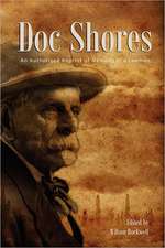 Doc Shores: An Authorized Reprint of Memoirs of a Lawman