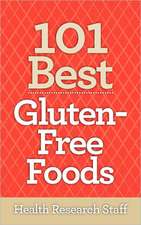 101 Best Gluten-Free Foods