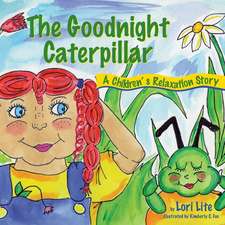 The Goodnight Caterpillar