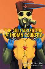 The Militarization of Indian Country