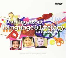 Learning About Language and Literacy in Preschool