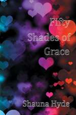 Fifty Shades of Grace