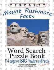 Circle It, Mount Rushmore Facts, Word Search, Puzzle Book