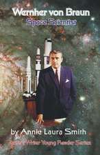 Wernher Von Braun - Space Scientist: The Rojava Revolution