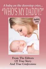 Who's My Daddy?: Visit from Beyond