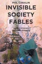 Invisible Society Fables